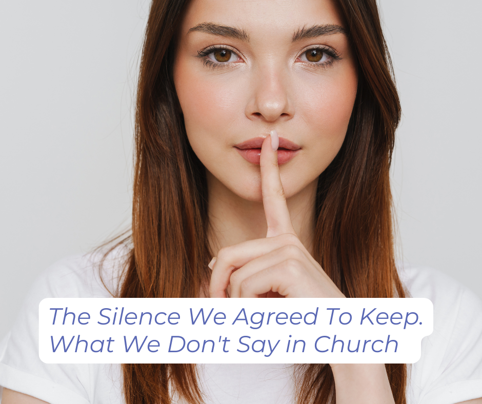 Woman with finger to her lips, indicating The Silence We Agreed To Keep. What We Don't Say in Church.